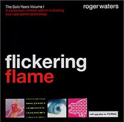 Roger Waters - Flickering Flame: The Solo Years Volume 1