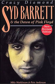 Crazy Diamond: Syd Barrett & The Pink Floyd Story