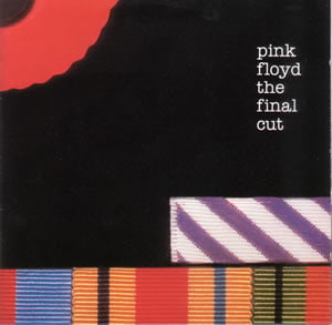 Front cover of Pink Floyd's last album with Roger Waters The Final Cut