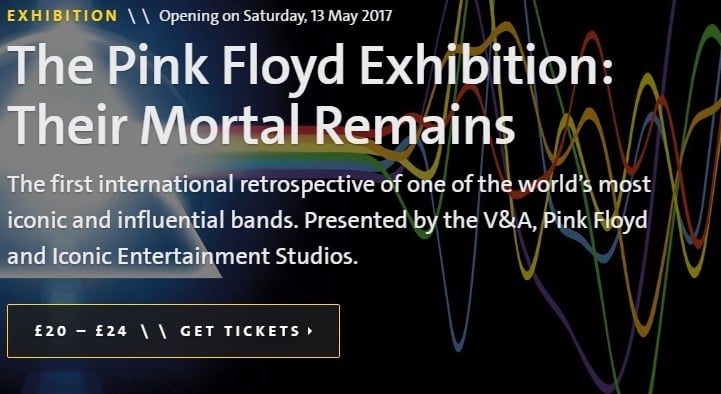 Pink Floyd V&A Exhibition Their Mortal Remains 2017