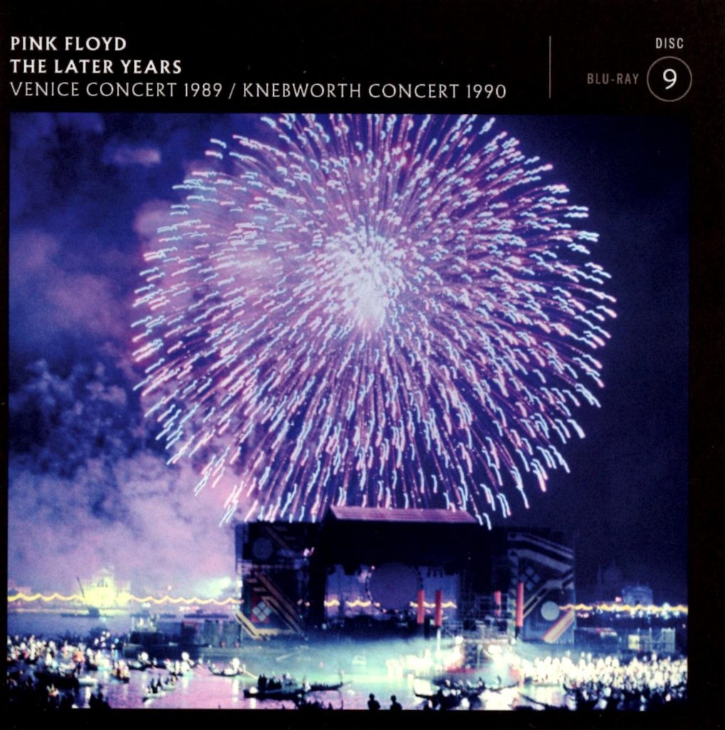 Pink Floyd Later Years - Disc 9 - Venice Concert 1989 & Knebworth Concert 1990