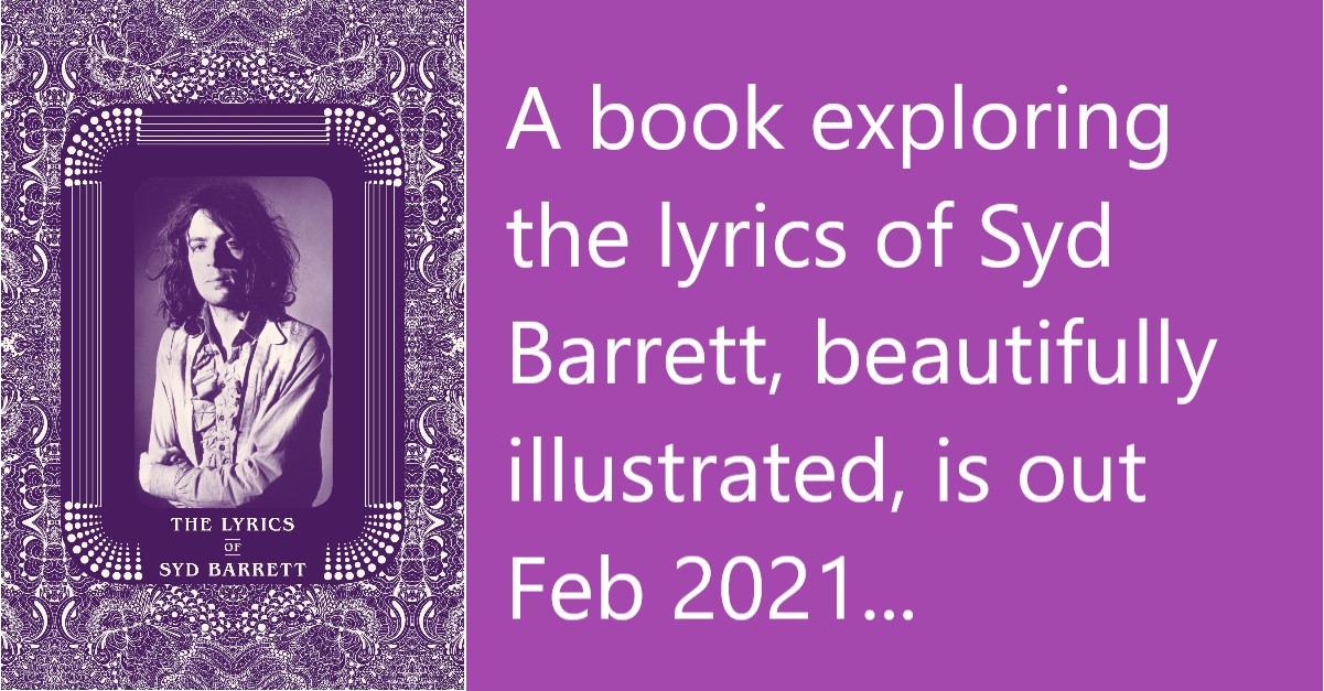 The Lyrics of Syd Barrett Book 2021 Rob Chapman featured