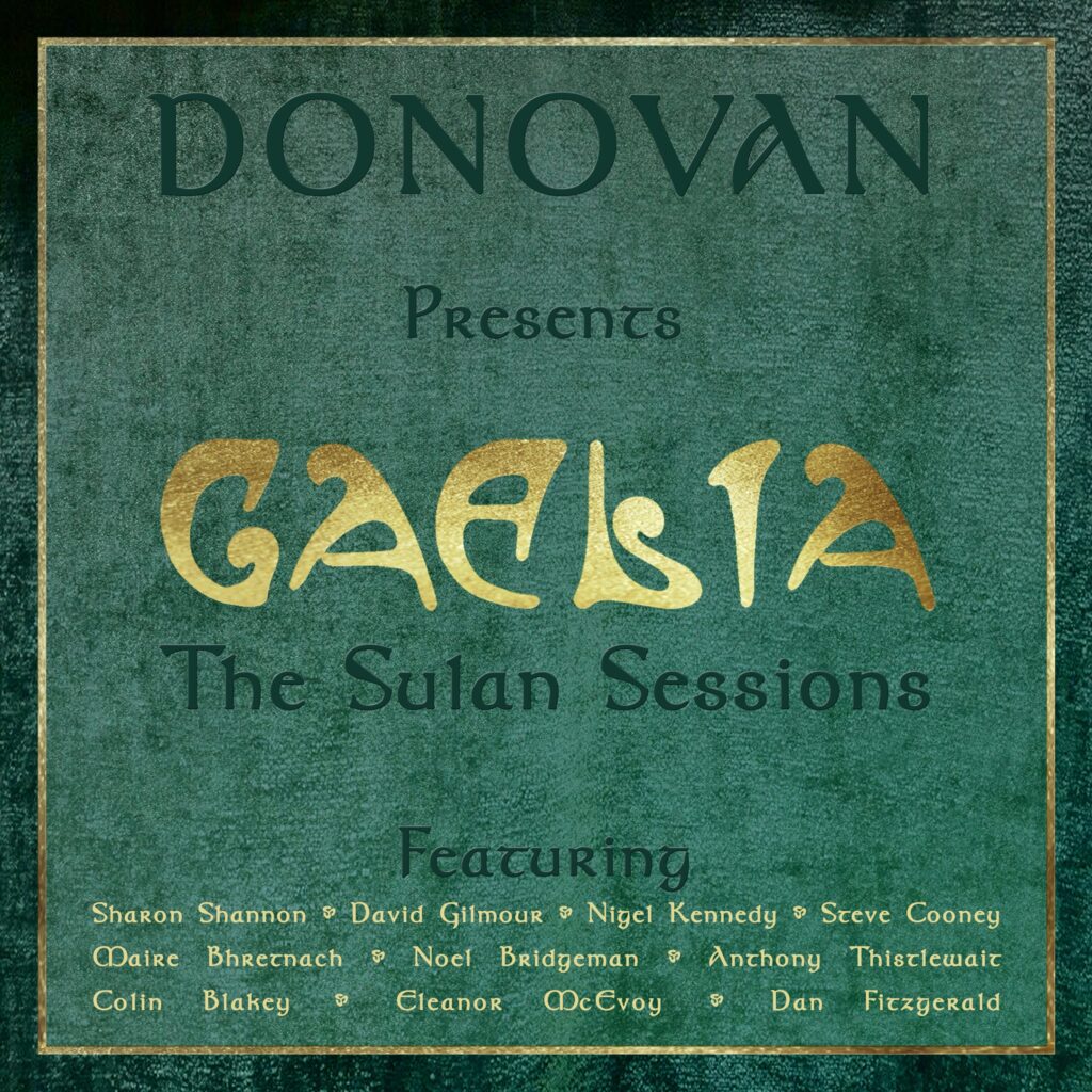 Donovan feat David Gilmour - Gaelia Album 2022